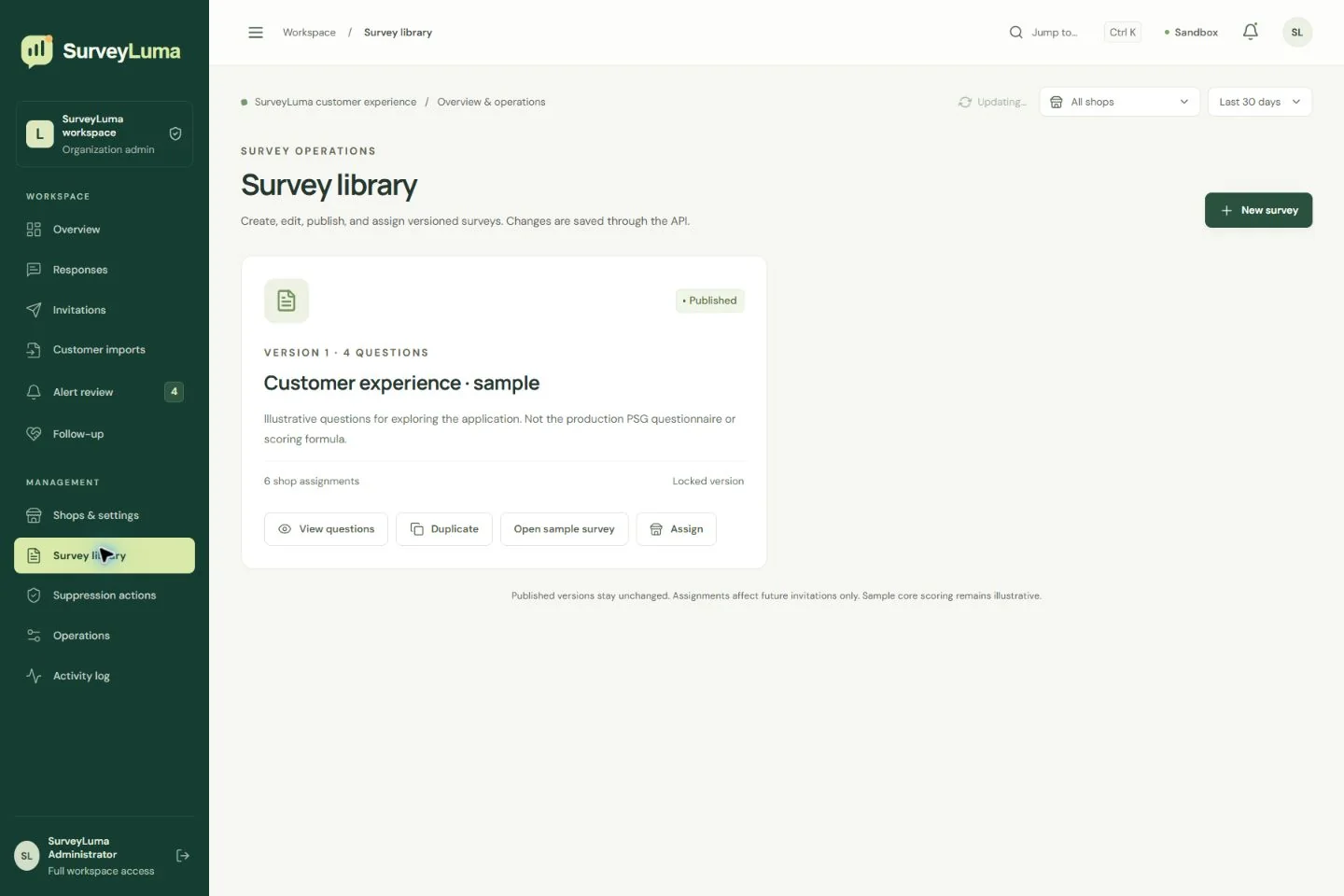 Create, publish and assign surveys with a clear version history.